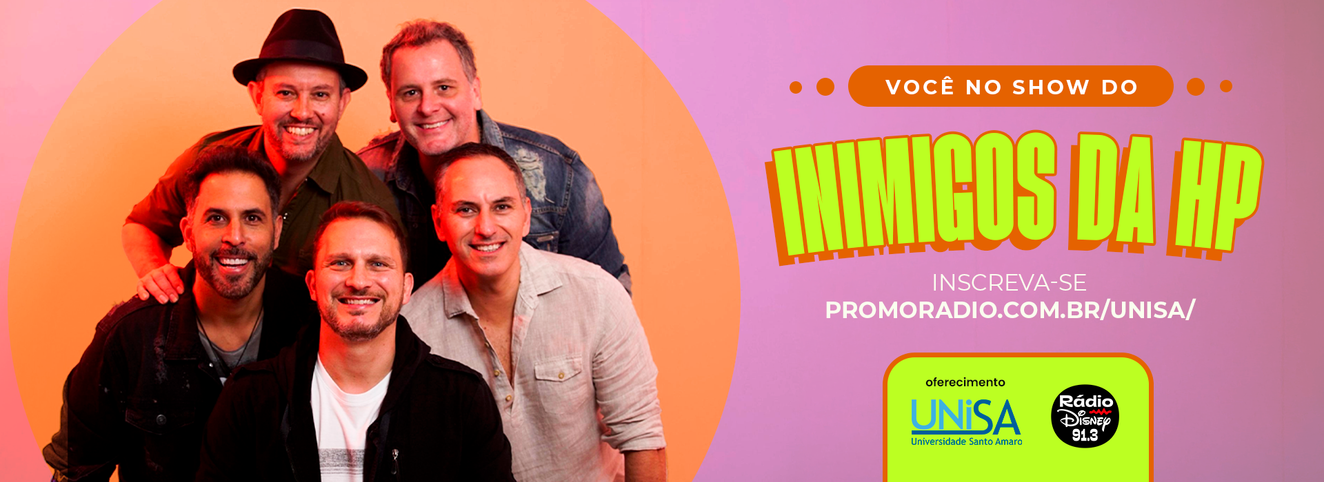 Você no show do Inimigos da HP - Conexão Unisa e Rádio Disney