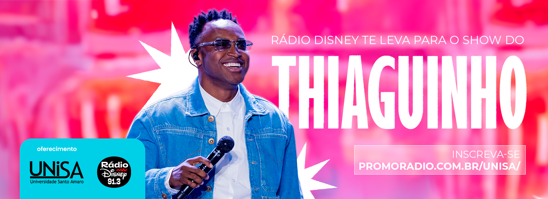 Rádio Disney te leva para o show do Thiaguinho, com oferecimento Conexão Unisa